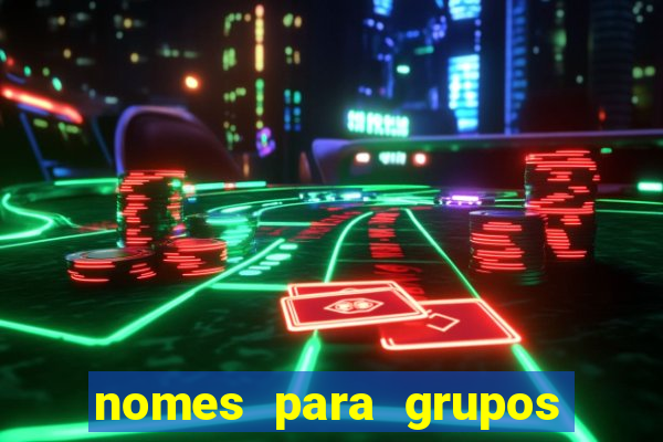 nomes para grupos de loteria no zap