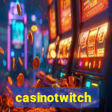 casinotwitch