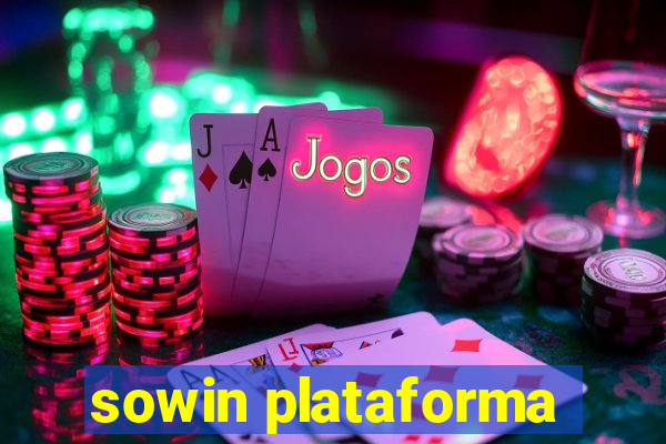 sowin plataforma
