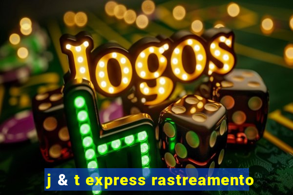 j & t express rastreamento
