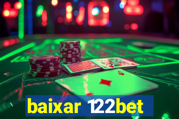 baixar 122bet