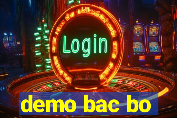 demo bac bo